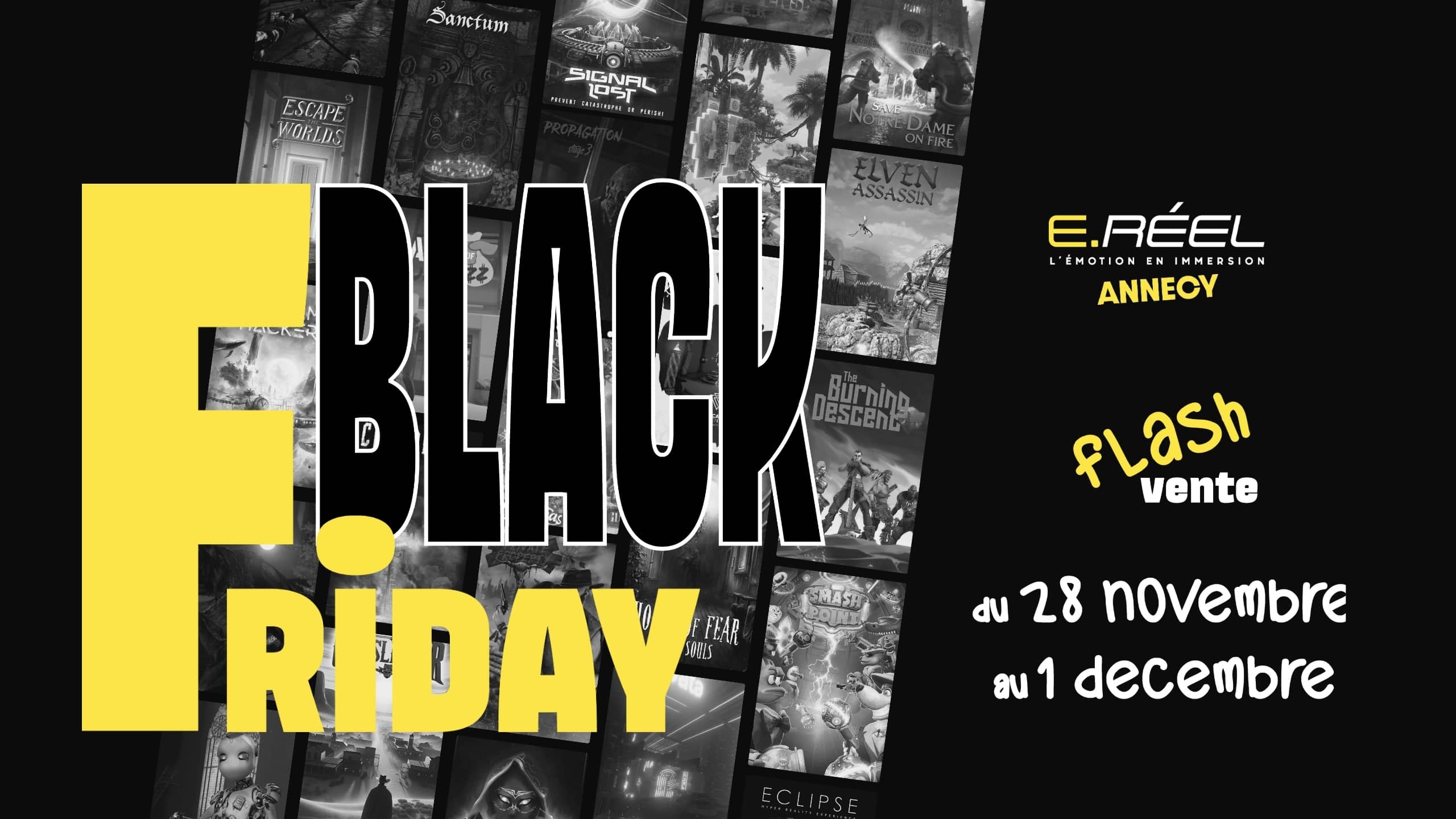 Offre Black Friday VR à Annecy : 3 places achetées, la 4e offerte – E.réel Annecy